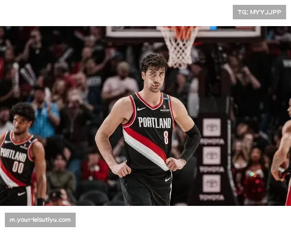 阿夫迪亚关键得分助力开拓者反超对手 阿夫迪亚关键得分助力开拓者反超对手